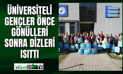 Üniversiteli gençler önce gönülleri sonra dizleri ısıttı