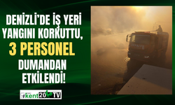 Denizli’de iş yeri yangını korkuttu, 3 personel dumandan etkilendi!