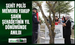 Şehit Polis Memuru Yakup Şahin şehadetinin yıl dönümünde anıldı