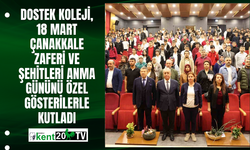 DOSTEK Koleji, 18 Mart Çanakkale Zaferi ve Şehitleri Anma Gününü özel gösterilerle kutladı