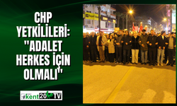 CHP Yetkilileri: "Adalet Herkes İçin Olmalı"