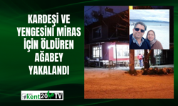 Miras kavgası can aldı, ağabey tüfekle kardeşi ve yengesini vurarak öldürdü