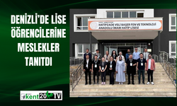 Denizli’de lise öğrencilerine meslekler tanıtdı