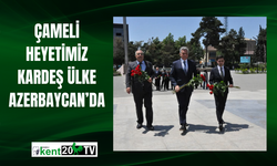 Çameli Heyetimiz Kardeş Ülke Azerbaycan’da
