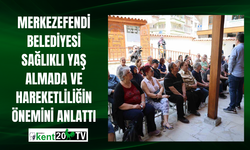 Merkezefendi Belediyesi sağlıklı yaş almada ve hareketliliğin önemini anlattı