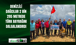 Denizlili Dağcılar 2 bin 295 metrede Türk bayrağını dalgalandırdı