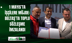 1 Mayıs’ta İşçilere Müjde: Beltaş’ta Toplu Sözleşme İmzalandı