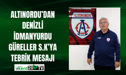 ALTINORDU’DAN DENİZLİ İDMANYURDU  GÜRELLER S.K’YATEBRİK MESAJI