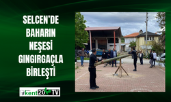 Selcen’de baharın neşesi gıngırgaçla birleşti