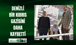 Denizli bir Kıbrıs Gazisini daha kaybetti