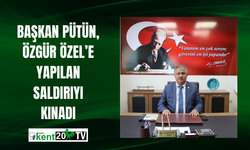 Başkan Pütün, Özgür Özel’e yapılan saldırıyı kınadı