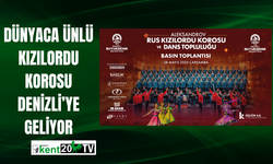 Dünyaca Ünlü Kızılordu Korosu Denizli’ye Geliyor