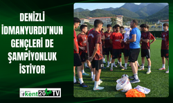 Denizli İdmanyurdu’nun gençleri de şampiyonluk istiyor