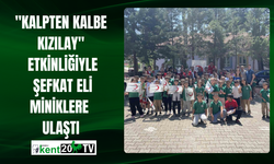 "Kalpten Kalbe Kızılay" Etkinliğiyle Şefkat Eli Miniklere Ulaştı