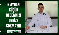 6 aydan küçük bebeğinizi denize sokmayın