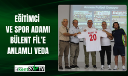 Eğitimci ve Spor Adamı Bülent Fil’e Anlamlı Veda