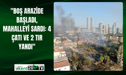 "Boş Arazide Başladı, Mahalleyi Sardı: 4 Çatı ve 2 Tır Yandı"