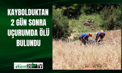 Kaybolduktan 2 Gün Sonra Uçurumda Ölü Bulundu