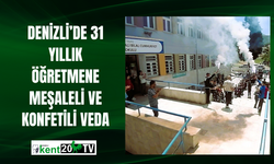 Denizli’de 31 Yıllık Öğretmene Meşaleli ve Konfetili Veda