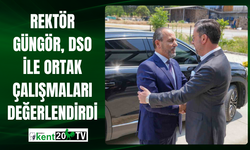 Rektör Güngör, DSO ile Ortak Çalışmaları Değerlendirdi