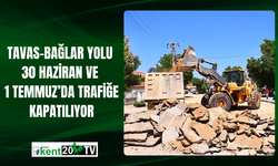 Tavas-Bağlar Yolu 30 Haziran ve 1 Temmuz’da Trafiğe Kapatılıyor