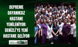 Depreme Dayanıksız Hastane Yenileniyor: Denizli’ye Yeni Hastane Geliyor
