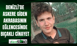 Denizli’de Askere Giden Akrabasının Eğlencesinde Bıçaklı Cinayet