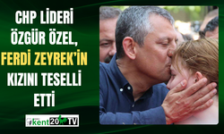 CHP Lideri Özgür Özel, Ferdi Zeyrek’in Kızını Teselli Etti