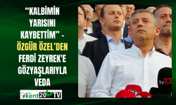 “Kalbimin Yarısını Kaybettim” – Özgür Özel’den Ferdi Zeyrek'e Gözyaşlarıyla Veda
