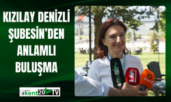 Kızılay Denizli Şubesi’nden Anlamlı Buluşma