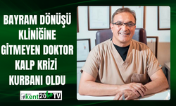 Bayram Dönüşü Kliniğine Gitmeyen Doktor Kalp Krizi Kurbanı Oldu