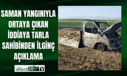 Saman Yangınıyla Ortaya Çıkan İddiaya Tarla Sahibinden İlginç Açıklama