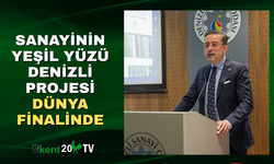 Sanayinin Yeşil Yüzü Denizli Projesi Dünya Finalinde