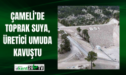 Çameli’de Toprak Suya, Üretici Umuda Kavuştu