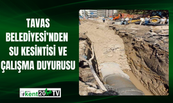 Tavas Belediyesi’nden Su Kesintisi ve Çalışma Duyurusu