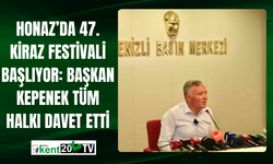 Honaz’da 47. Kiraz Festivali Başlıyor: Başkan Kepenek Tüm Halkı Davet Etti