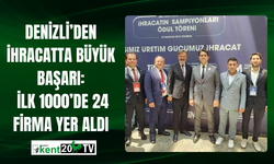 Denizli’den İhracatta Büyük Başarı:  İlk 1000’de 24 Firma Yer Aldı