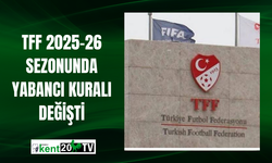 TFF 2025-26 Sezonunda Yabancı Kuralı Değişti
