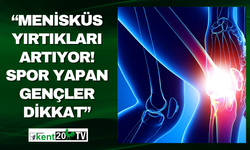 “Menisküs Yırtıkları Artıyor! Spor Yapan Gençler Dikkat”