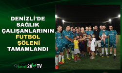 Denizli’de Sağlık Çalışanlarının Futbol Şöleni Tamamlandı