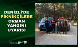 Denizli’de Piknikçilere Orman Yangını Uyarısı