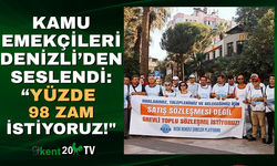 Kamu Emekçileri Denizli’den Seslendi: “Yüzde 98 Zam istiyoruz!"
