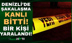 Denizli'de şakanın dozu arttı, kanlı bitti!