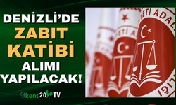 Denizli'de zabıt katibi alımı yapılacak!