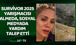 Survivor 2025 Yarışmacısı Almeda, Sosyal Medyada Yardım Talep Etti