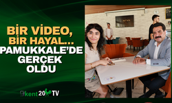 Bir Video, Bir Hayal… Pamukkale’de Gerçek Oldu