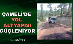 Çameli’de Yol Altyapısı Güçleniyor