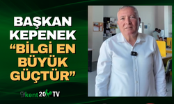 Başkan Kepenek: “Bilgi En Büyük Güçtür”