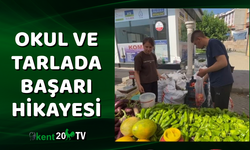 Okul ve Tarlada Başarı Hikayesi