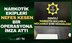 Narkotik ekipleri  nefes kesen bir operasyona imza attı